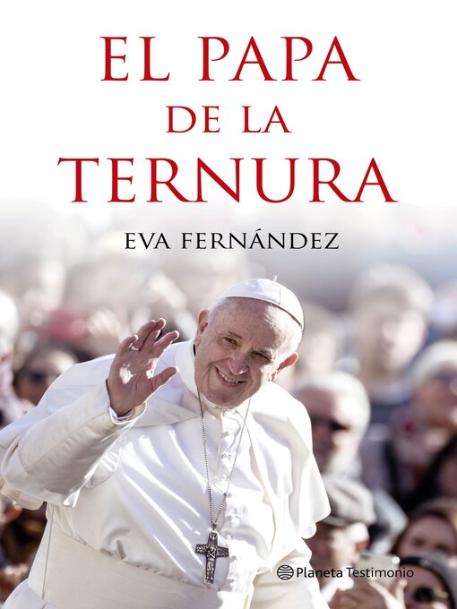 Title details for El papa de la ternura by Eva Fernández - Available